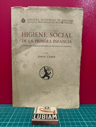Higiene social de la primera infancia. Jorge Comín