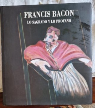 Catálogo Francis Bacon - Lo Sagrado y lo Profano