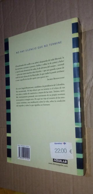 No hay silencio que no termine - Ingrid Betancourt