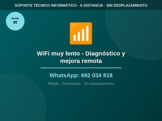 WiFi muy lento - Diagnóstico y mejora remota