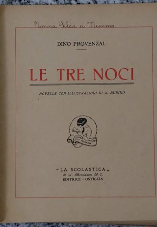 Le Tre Noci Fiabe di Dino Provenzal