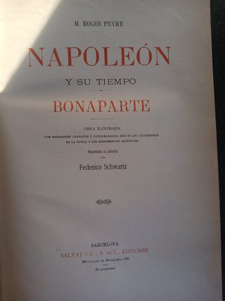 1890 NAPOLEÓN Y SU TIEMPO. BONAPARTE. EL IMPERIO