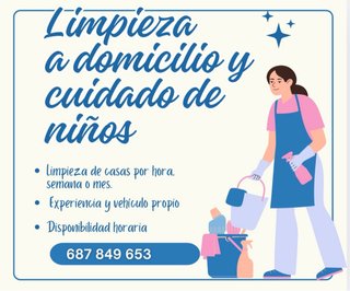 Limpiezas de hogar y cuidado de niños.