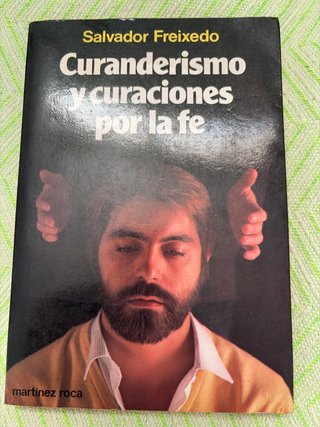 Curandismo  curaciones por la fe