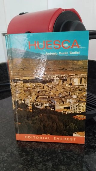 Huesca, Antonio Durán gudiol. Editorial Everest.
