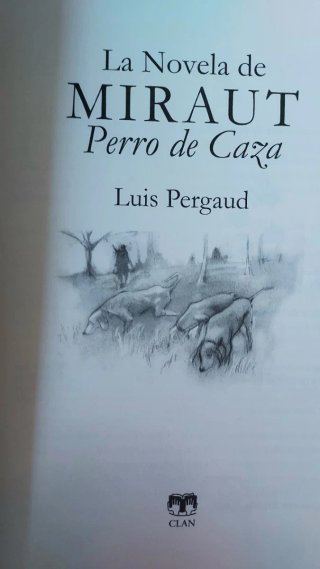 La novela de Miraut. Perro de caza (Biblioteca ...