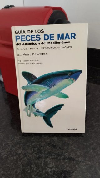 Guía de los peces de mar del Atlántico y del medit