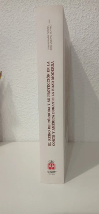 El Reino de Córdoba y su proyección en la Corte...