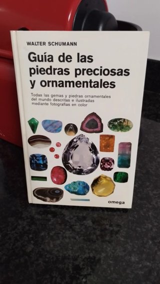 Guía de las piedras preciosas y ornamentales.