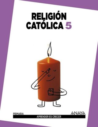 Religión Católica, 5 Primaria Aprender es Crecer