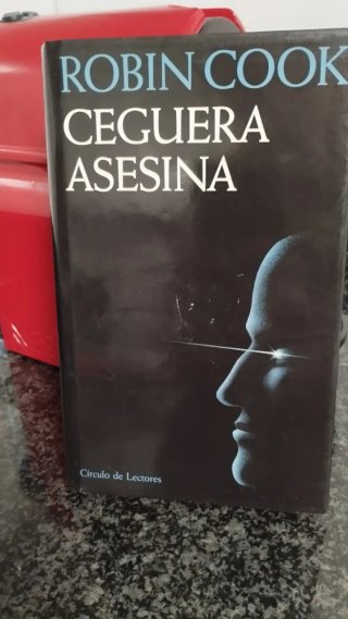 Ceguera asesina. Robin Cook.