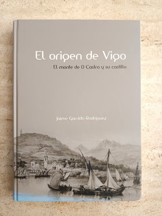 "Libro El Origen de Vigo - Jaime Garrido"