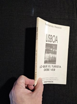 Fernando Pessoa. Lisboa Lo que el turista debe ver