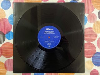 Kabala "Pulp Melody" vinile dance / hard house CHR
