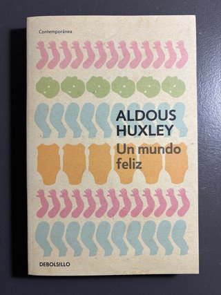 UN MUNDO FELIZ ALDOUS HUXLEY