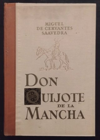 "El ingenioso hidalgo Don Quijote de la Mancha"