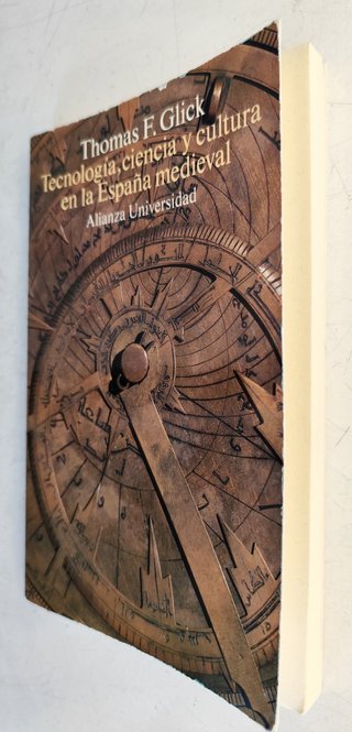 Tecnología ciencia y cultura en la España Medieval