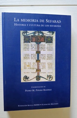 La memoria de Sefarad historia y cultura de los...