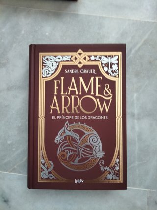 Flame & Arrow: El príncipe de los dragones