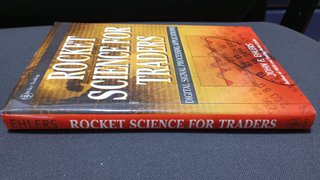 Rocket Science for Traders Digital Signal Proce...