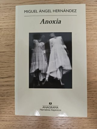 Libro Anoxia de Miguel Angel Hernández