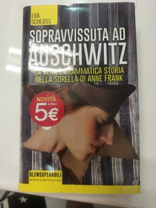 Sopravvissuta ad Auschwitz. La vera e drammatic...