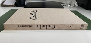 Cathelin - Lithographe 1957-1982 Andrè Sauret 1990