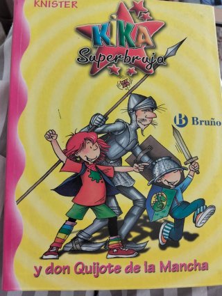 Kika Superbruja y don Quijote de la Mancha