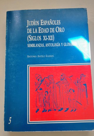 Judíos españoles de la Edad de Oro (siglos XI...