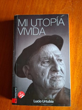 Mi utopía vivida