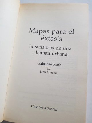 Mapas para el extasis. Chamana urbana. Dificil