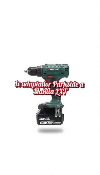 ㊗️1x Adaptador Parkside a Makita LXT ㊗️