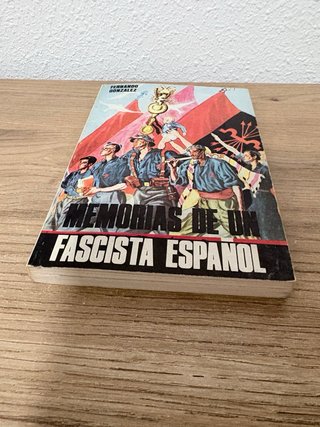 Memorias de un fascista español (Colección An...