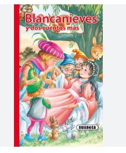 Blancanieves Y Dos Cuentos Mas