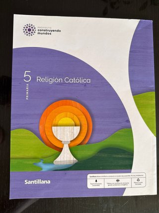 RELIGION CATOLICA 5 PRIMARIA CONSTRUYENDO MUNDOS