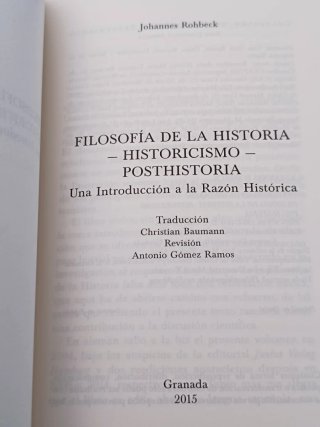 Filosofía de la historia, historicismo, posthis...