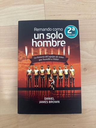 Remando como un solo hombre la historia del equ...