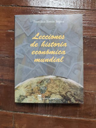 Lecciones de historia económica mundial.