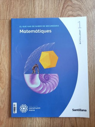 Matemàtiques I 1 Batxillerat. Santillana