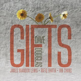 Dave Douglas - Gifts (CD, Album)