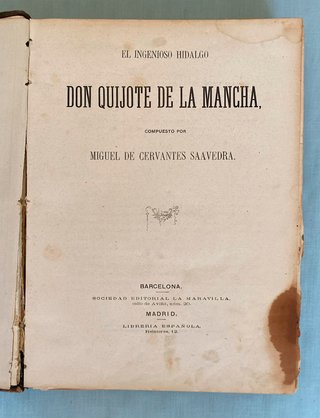 El Ingenioso Hidalgo DON QUIJOTE DE LA MANCHA