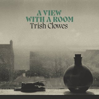 Trish Clowes - A View With A Room (CD, Album)