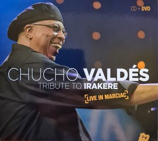 Chucho Valdés - Tribute To Irakere (Live In Marcia