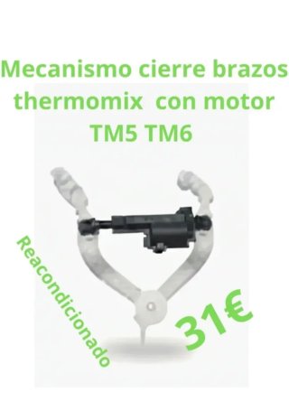 MECANISMO CIERRE BRAZOS TM5 TM6 THERMOMIX ORIGINAL