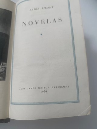 Lajos Zilahy - Novelas. Tomo I