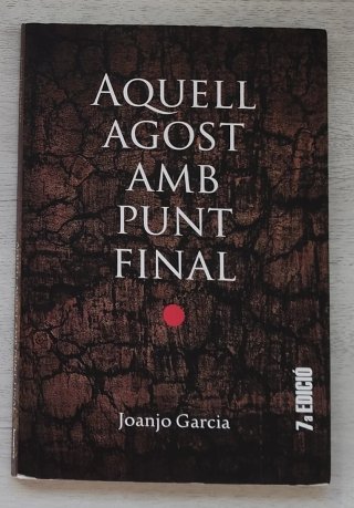 Aquell Agost amb Punt final
