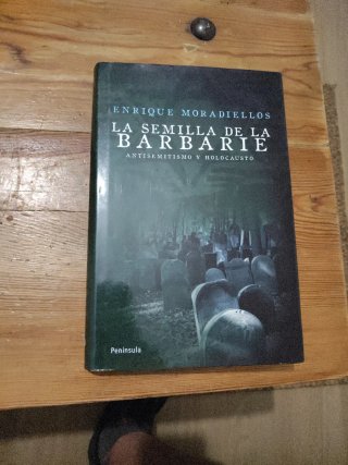 La semilla de la barbarie.