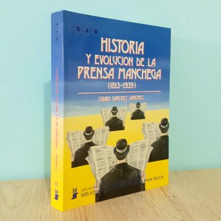 Libro Historia y evolución de la prensa manchega