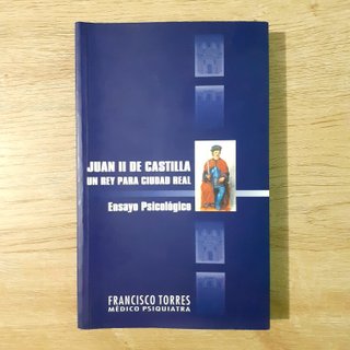 Libro JUAN II DE CASTILLA. UN REY PARA CIUDAD REAL