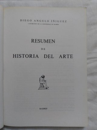 Resumen Historia del Arte. Angulo Iñiguez